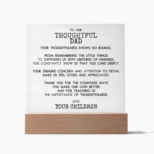 Front Facing Square Acrylic Plaque With Wooden Base With Message For Thoughtful Dad - Elegant Endearments